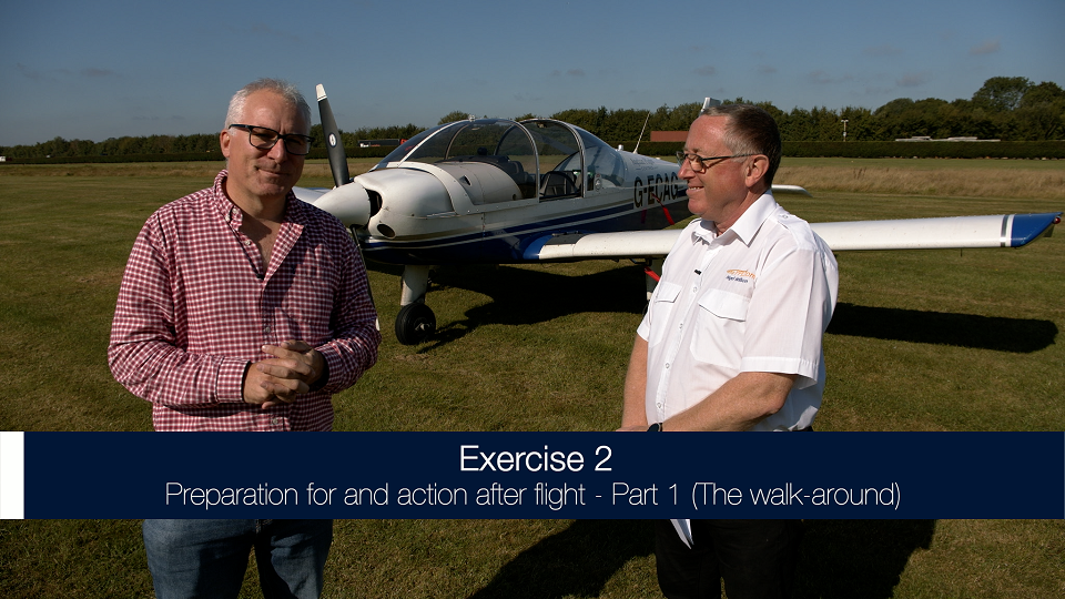 Exercise 2 - Preparation for and action after flight - Part 1 - (The Walk Around)